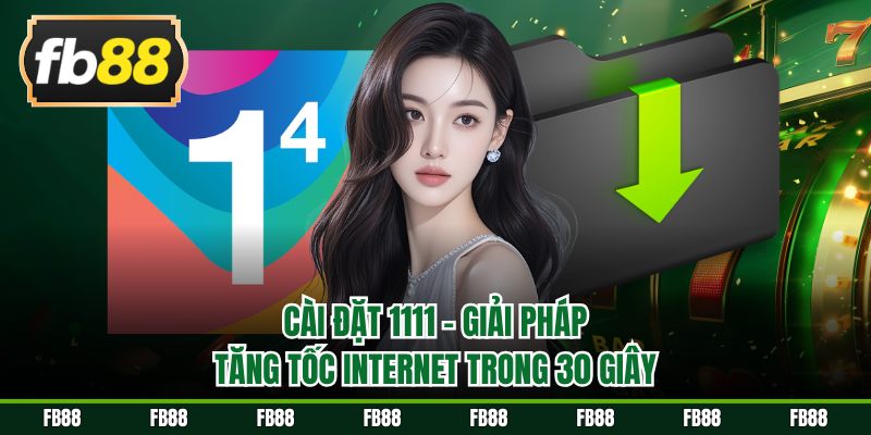Cài đặt 1111