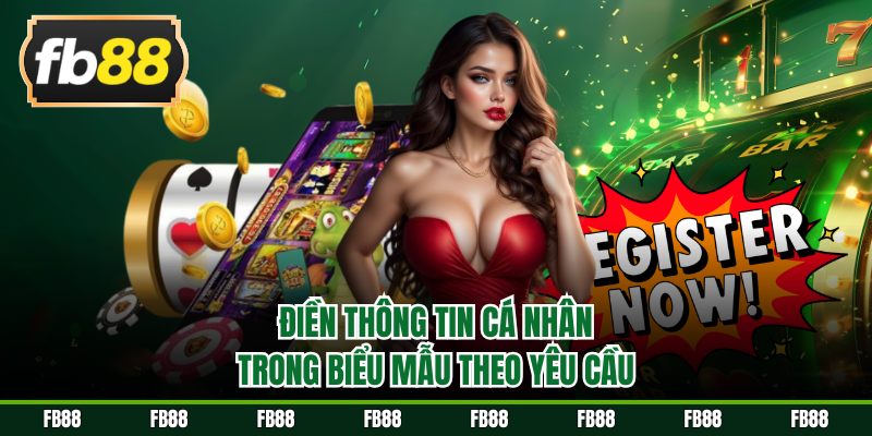 Điền thông tin đầy đủ để hoàn tất quá trình đăng ký FB88
