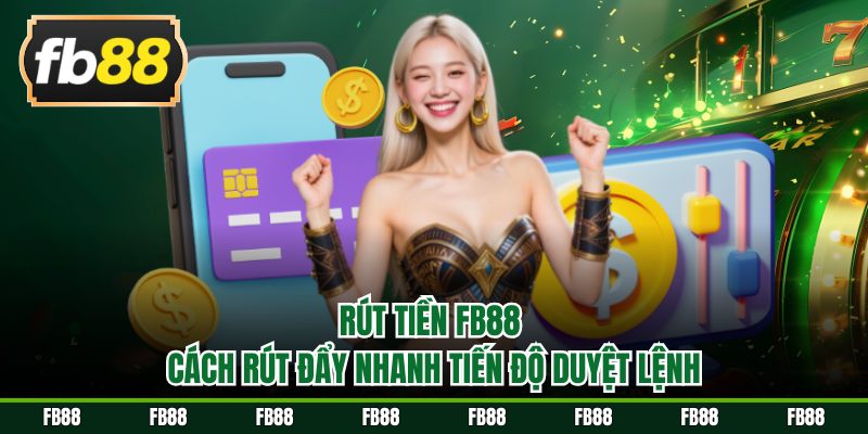 Rút tiền FB88